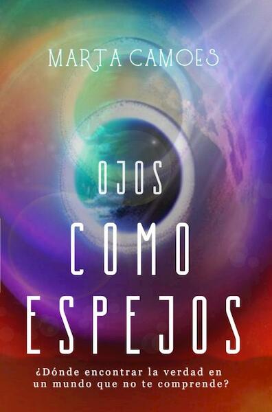 Ojos como espejos - Marta Camoes (ISBN 9789403707792)