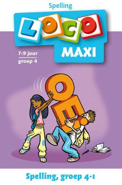 Maxi Loco 1 Spelling groep 4 - (ISBN 9789001778767)