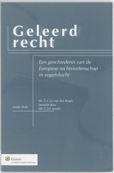 Geleerd Recht - G.C.J.J. van den Bergh (ISBN 9789013080742)