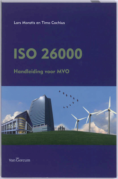 ISO 26000 - Lars Moratis, Timo Cochius (ISBN 9789023246039)