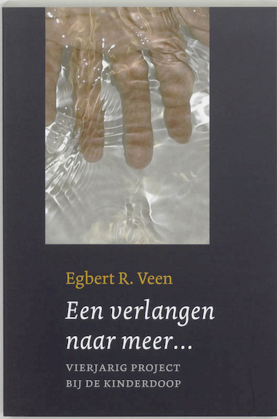 Een verlangen naar meer - Egbert R. Veen (ISBN 9789043511230)