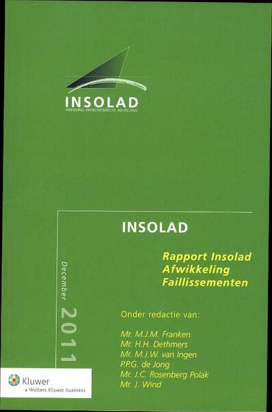 Rapport insolad afwikkeling faillissementen - (ISBN 9789013100143)