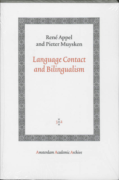 Language Contact and Bilingualism - René Appel, Pieter Muysken (ISBN 9789048504138)