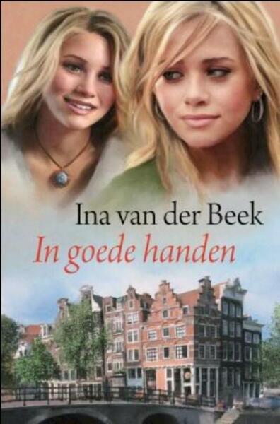 In goede handen - Ina van der Beek (ISBN 9789059778207)