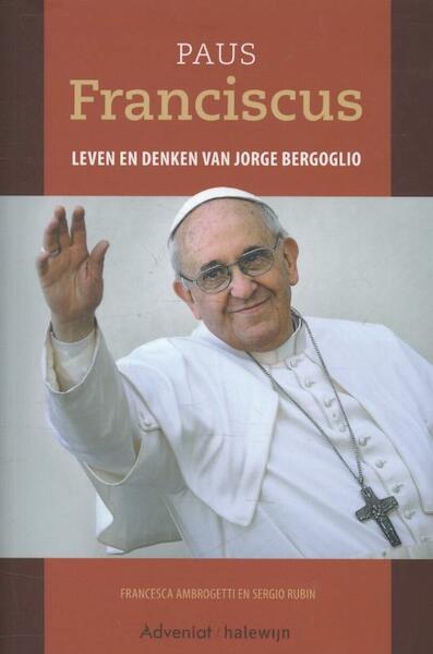 Paus Franciscus - Sergio Rubin, Francesca Ambrogetti (ISBN 9789491042775)