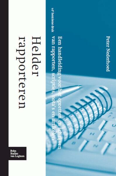 Helder rapporteren - Peter Nederhoed (ISBN 9789031377718)