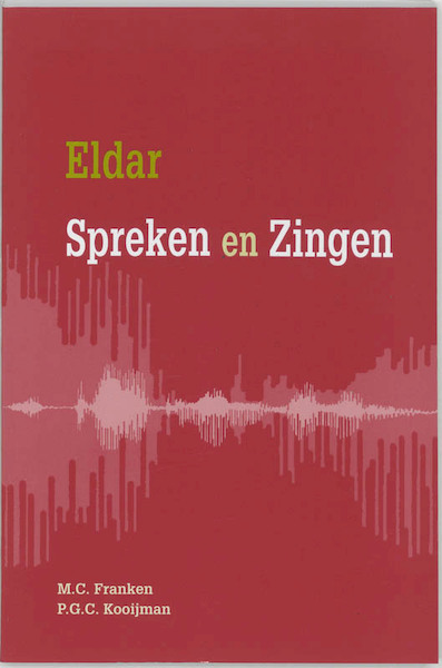 Spreken en zingen - A.M. Eldar (ISBN 9789023233220)