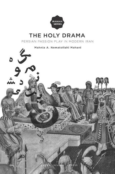 The Holy Drama - Mahnia A.N. Mahani (ISBN 9789087281151)
