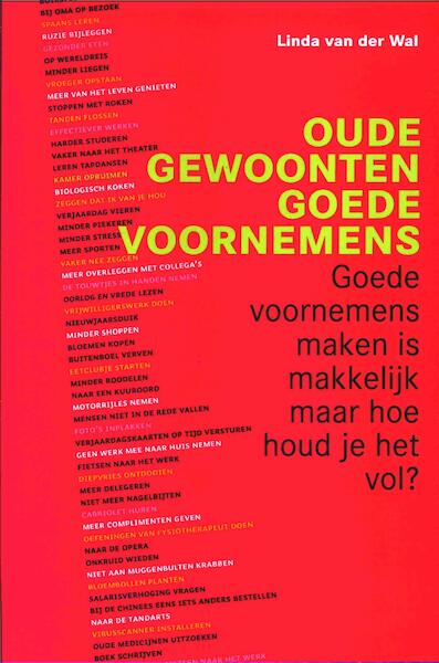 Oude gewoonten, goede voornemens - Linda van der Wal (ISBN 9789044972566)
