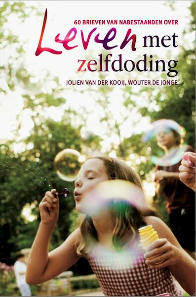 Zelfdoding - Jolien van der Kooij, Wouter de Jonge (ISBN 9789078342007)