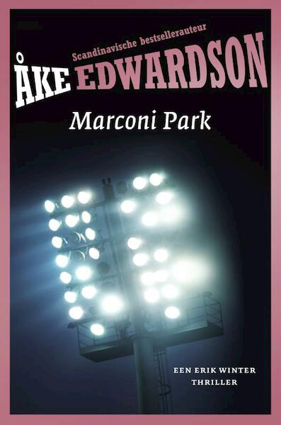 Marconi park - Åke Edwardson (ISBN 9789400504806)
