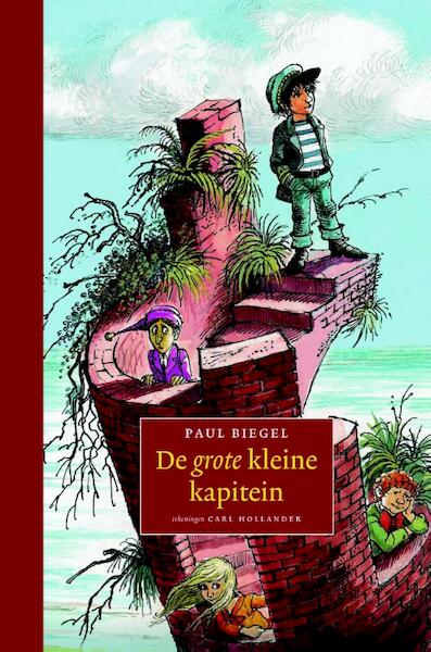 De grote kleine kapitein - Paul Biegel (ISBN 9789047750000)