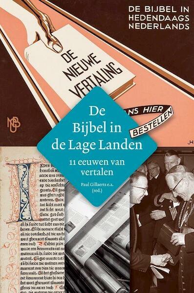 De bijbel in de lage landen - (ISBN 9789085250395)