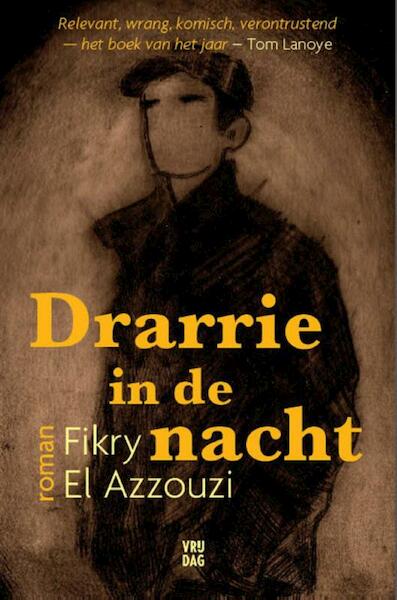 Drarrie in de nacht - Fikry El Azzouzi (ISBN 9789460012600)