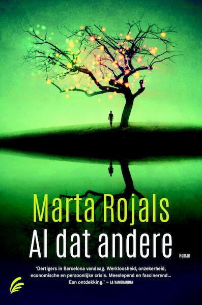 Al dat andere - Marta Rojals (ISBN 9789044973389)