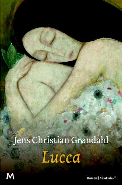 Lucca - Jens Christian Grøndahl (ISBN 9789029091039)