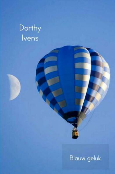 Blauw geluk - Dorthy Ivens (ISBN 9789402140934)