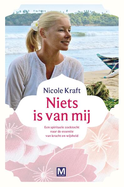 Niets is van mij - Nicole Kraft (ISBN 9789460688157)