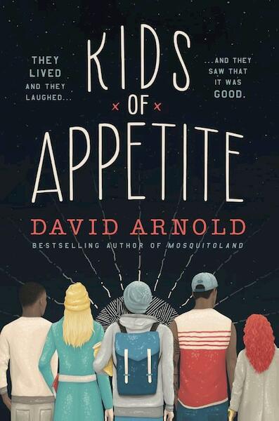Kids of Appetite - David Arnold (ISBN 9780425288634)