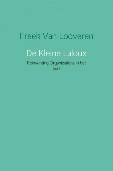 De lleine Laloux - Freek van Looveren (ISBN 9789402165098)