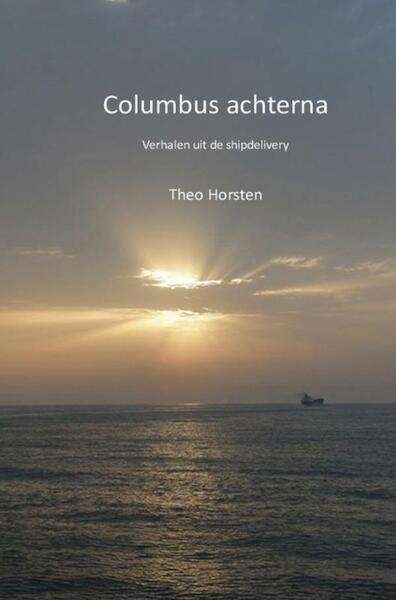 Columbus achterna - Theo Horsten (ISBN 9789463422765)
