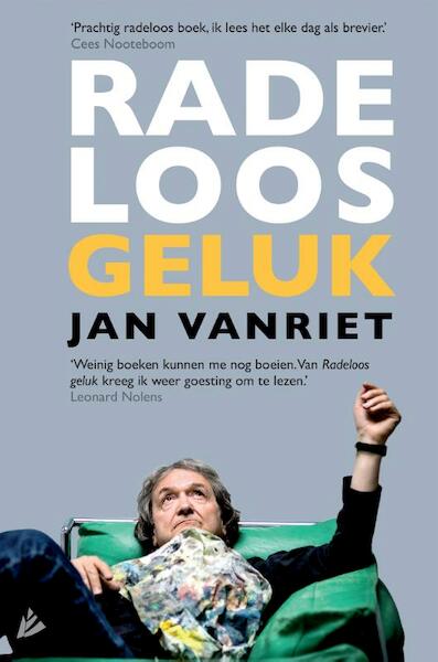 Radeloos geluk - Jan Vanriet (ISBN 9789048844036)