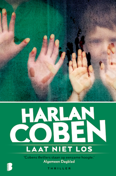 Laat niet los - Harlan Coben (ISBN 9789022585207)