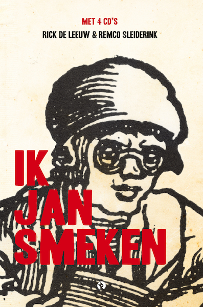 Ik Jan Smeken - Rick de Leeuw, Remco Sleiderink (ISBN 9789047626121)