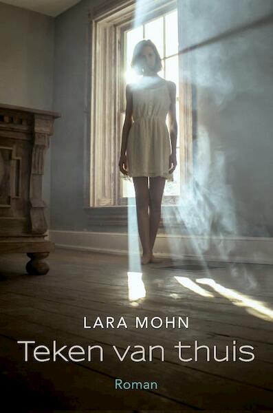 Teken van thuis - Lara Mohn (ISBN 9789033801310)