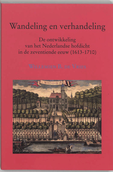 Wandeling en verhandeling - W.B. de Vries (ISBN 9789065505989)