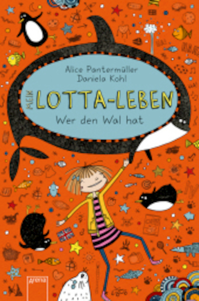 Mein Lotta-Leben 15. Wer den Wal hat - Alice Pantermüller (ISBN 9783401603346)