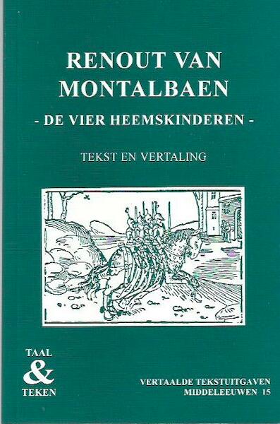 Renout van Montalbaen - de vier heemskinderen - (ISBN 9789066200364)