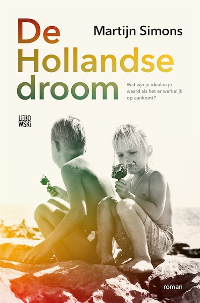 De Hollandse droom - Martijn Simons (ISBN 9789048853045)