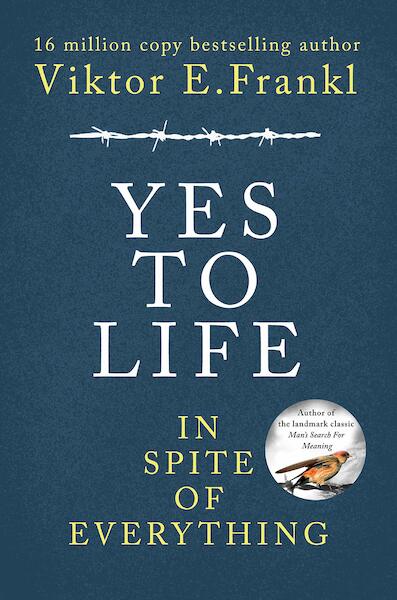 Yes To Life In Spite of Everything - Viktor E Frankl (ISBN 9781846046360)