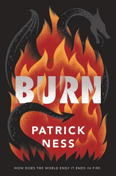 Burn - Patrick Ness (ISBN 9780062869494)
