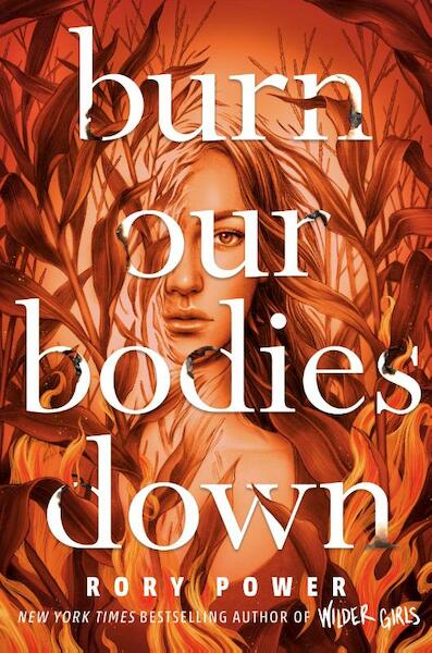 Burn Our Bodies Down - Rory Power (ISBN 9780593181553)