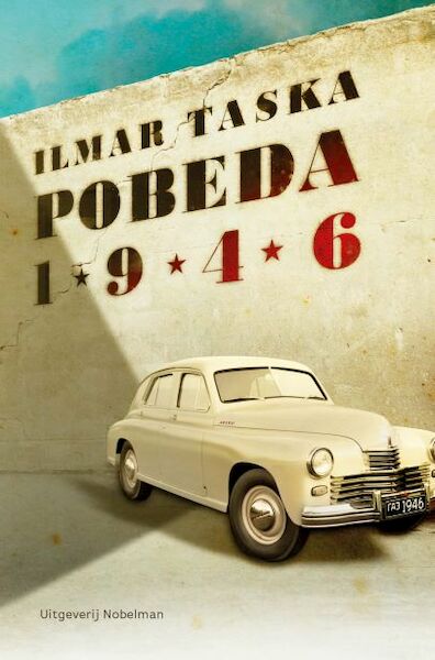 Pobeda 1946 - Ilmar Taska (ISBN 9789491737619)
