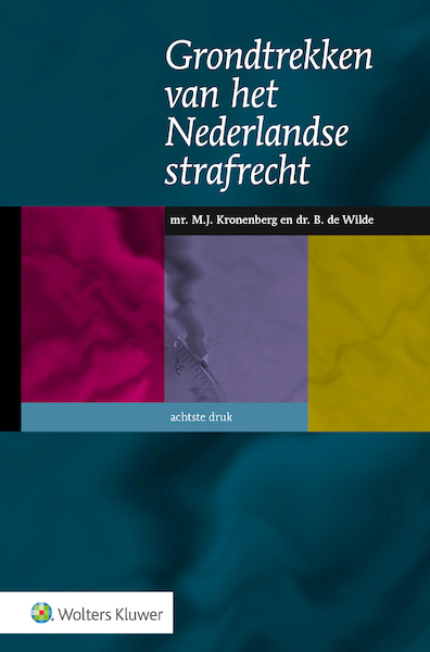 Grondtrekken van het Nederlandse strafrecht - (ISBN 9789013158779)