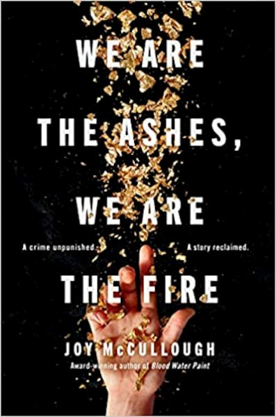 We Are the Ashes, We Are the Fire - Joy McCullough (ISBN 9780525556060)