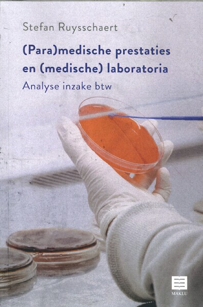 (Para)medische prestaties en (medische) laboratoria - Stefan Ruysschaert (ISBN 9789046611418)
