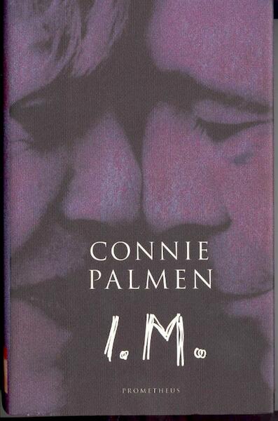 I.M. - Connie Palmen (ISBN 9789044606331)