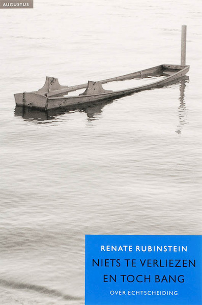 Niets te verliezen en toch bang - Renate Rubinstein (ISBN 9789045700595)