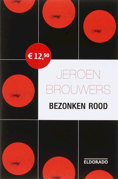 Bezonken rood - Jeroen Brouwers (ISBN 9789047100348)