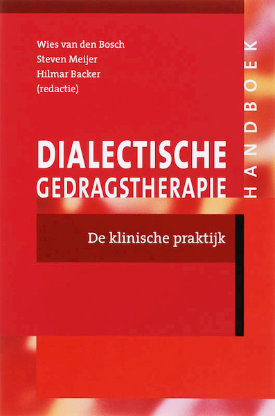 Handboek dialectische gedragstherapie - (ISBN 9789026518089)