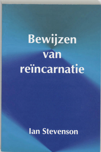 Bewijzen van reincarnatie - I. Stevenson (ISBN 9789020260151)