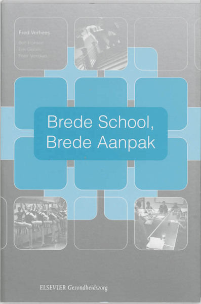 Brede school, brede aanpak - F. Verhees (ISBN 9789035226371)