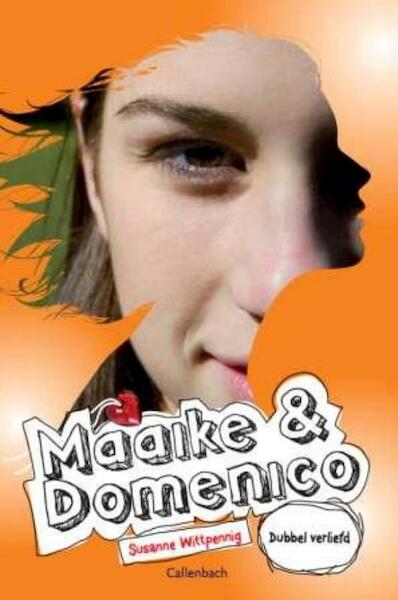 Maaike en Domenico 7 Dubbel verliefd - Susanne Wittpennig (ISBN 9789026605888)