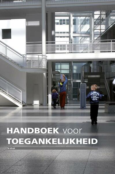 Handboek voor toegankelijkheid - Maarten Wijk (ISBN 9789012585057)