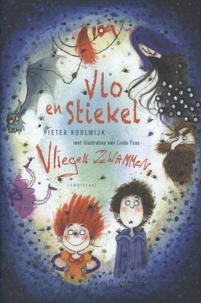 Vlo en Stiekel Vliegen zwammen! - Pieter Koolwijk (ISBN 9789047705093)