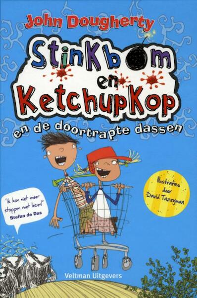Stinkbom en ketchupkop - John Dougherty (ISBN 9789048309337)